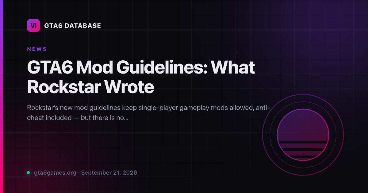 GTA6 Mod Guidelines: What Rockstar Wrote