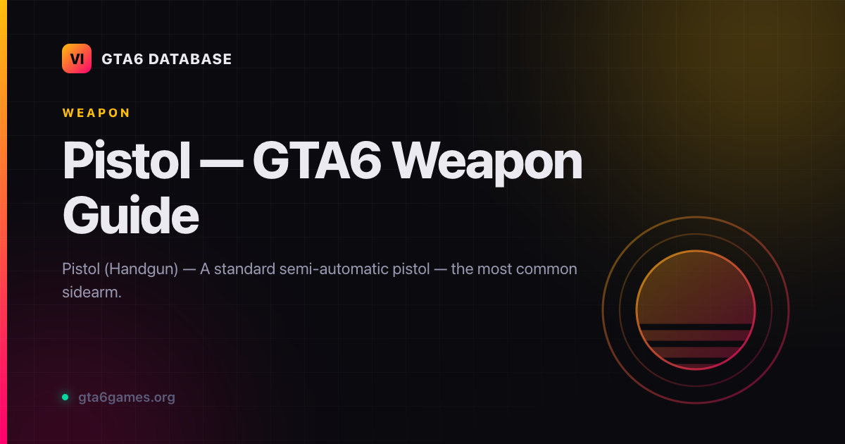Pistol — Handgun in GTA6