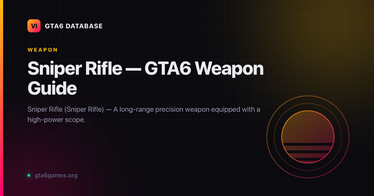 Sniper Rifle — Sniper Rifle in GTA6